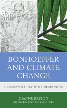 Rayson |  Bonhoeffer and Climate Change | eBook | Sack Fachmedien