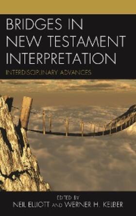 Elliott / Kelber |  Bridges in New Testament Interpretation | eBook | Sack Fachmedien