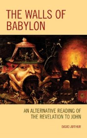 Arthur |  The Walls of Babylon | eBook | Sack Fachmedien
