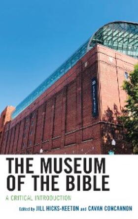 Hicks-Keeton / Concannon |  The Museum of the Bible | eBook | Sack Fachmedien
