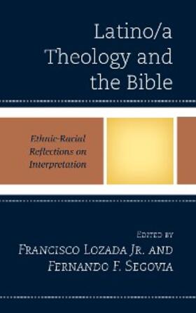 Jr. / Segovia |  Latino/a Theology and the Bible | eBook | Sack Fachmedien
