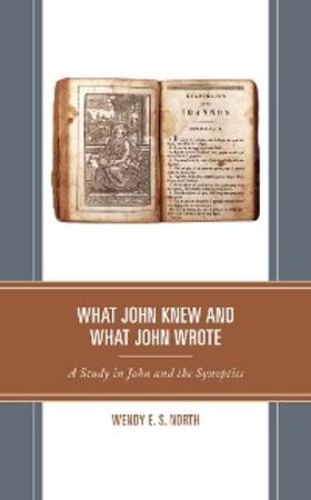 North |  What John Knew and What John Wrote | eBook | Sack Fachmedien