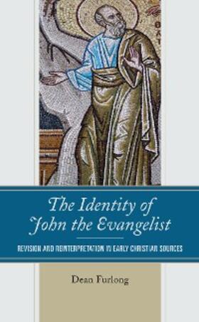 Furlong |  The Identity of John the Evangelist | eBook | Sack Fachmedien