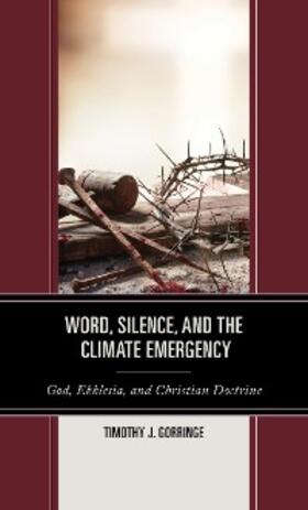 Gorringe |  Word, Silence, and the Climate Emergency | eBook | Sack Fachmedien