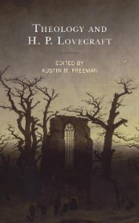 Freeman |  Theology and H.P. Lovecraft | eBook | Sack Fachmedien