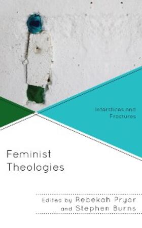 Pryor / Burns |  Feminist Theologies | eBook | Sack Fachmedien
