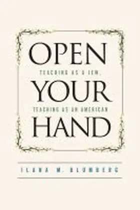 Blumberg |  Open Your Hand | Buch |  Sack Fachmedien