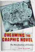 Williams |  Dreaming the Graphic Novel: The Novelization of Comics | Buch |  Sack Fachmedien