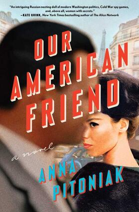 Pitoniak |  Our American Friend | Buch |  Sack Fachmedien