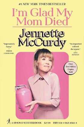 McCurdy |  I'm Glad My Mom Died | Buch |  Sack Fachmedien