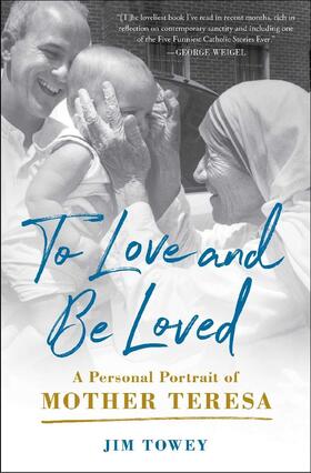 Towey |  To Love and Be Loved | Buch |  Sack Fachmedien
