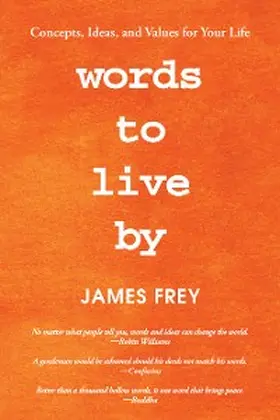Frey |  Words to Live By | eBook | Sack Fachmedien