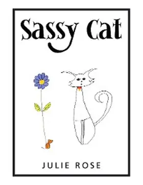 Rose |  Sassy Cat | eBook | Sack Fachmedien
