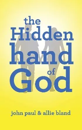 Paul / Bland |  The Hidden Hand of God | eBook | Sack Fachmedien