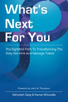 Garg / Ahluwalia |  What's Next for You | eBook | Sack Fachmedien