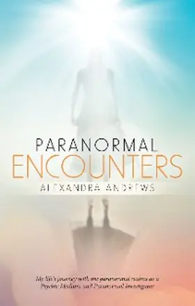 Andrews |  Paranormal Encounters | eBook | Sack Fachmedien