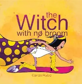 Rubio |  The Witch with No Broom | eBook | Sack Fachmedien