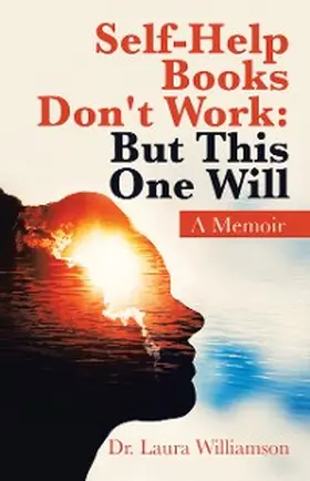 Williamson |  Self-Help Books Don't Work: but This One Will | eBook | Sack Fachmedien
