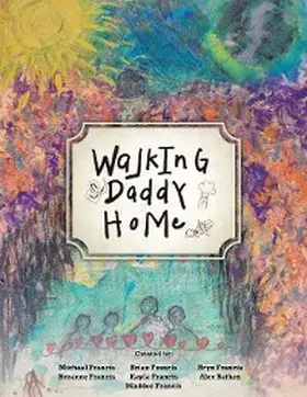 Francis |  Walking Daddy Home | eBook | Sack Fachmedien