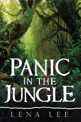 Lee |  Panic in the Jungle | eBook | Sack Fachmedien