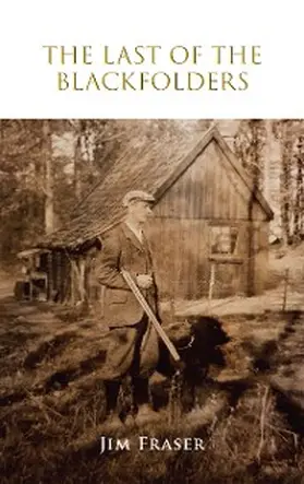 Fraser |  The Last of the Blackfolders | eBook | Sack Fachmedien