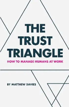 Davies |  The Trust Triangle | eBook | Sack Fachmedien