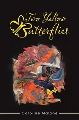 Malone |  Two Yellow Butterflies | eBook | Sack Fachmedien