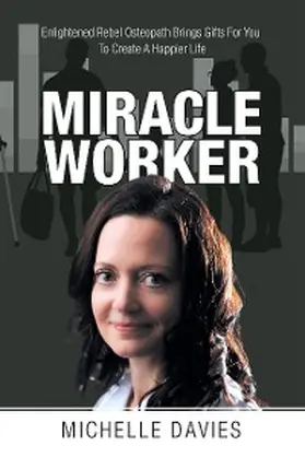 Davies |  Miracle Worker | eBook | Sack Fachmedien