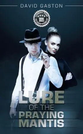 Gaston |  Lure of the   Praying Mantis | eBook | Sack Fachmedien