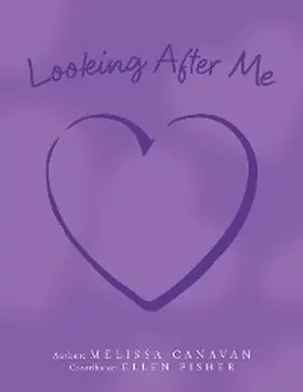 Canavan / Fisher |  Looking After Me | eBook | Sack Fachmedien