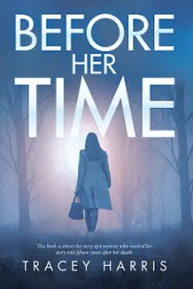 Harris |  Before Her Time | eBook | Sack Fachmedien