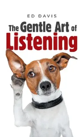 Davis |  The Gentle Art of Listening | eBook | Sack Fachmedien