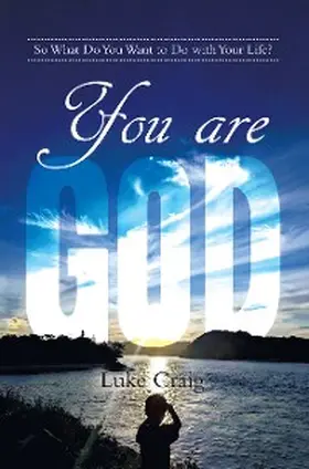 Craig |  You are God | eBook | Sack Fachmedien