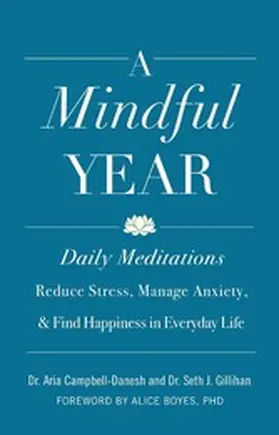 Campbell-Danesh |  A Daily Meditations: Reduce Stress, Manage Anxiety, and Find Happiness in Everyday Life | eBook | Sack Fachmedien