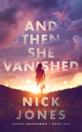 Jones |  And Then She Vanished | eBook | Sack Fachmedien