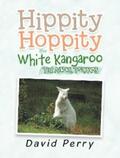 Perry |  Hippity Hoppity the White Kangaroo | eBook | Sack Fachmedien