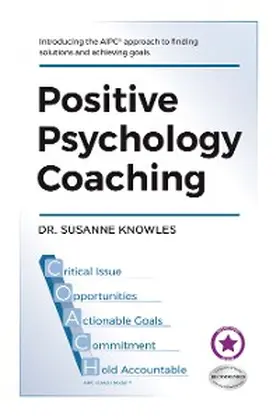 Knowles |  Positive Psychology Coaching | eBook | Sack Fachmedien