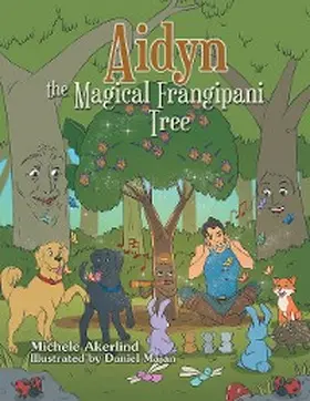Akerlind |  Aidyn the Magical Frangipani Tree | eBook | Sack Fachmedien