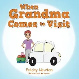 Newton |  When Grandma Comes to Visit | eBook | Sack Fachmedien