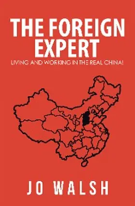 Walsh |  The Foreign Expert | eBook | Sack Fachmedien