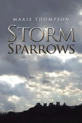 Thompson |  Storm Sparrows | eBook | Sack Fachmedien