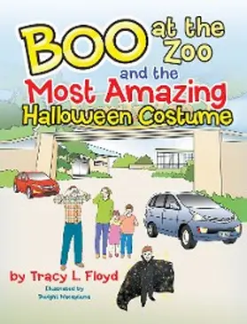 Floyd |  Boo at the Zoo and the Most Amazing Halloween Costume | eBook | Sack Fachmedien