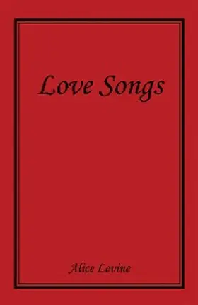 Levine |  Love Songs | eBook | Sack Fachmedien