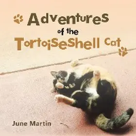Martin |  Adventures of the Tortoiseshell Cat | eBook | Sack Fachmedien