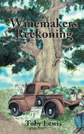Lewis |  The Winemakers Reckoning | eBook | Sack Fachmedien