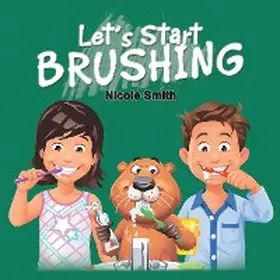 Smith |  Let's Start Brushing | eBook | Sack Fachmedien
