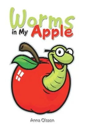Olsson |  Worms in My Apple | eBook | Sack Fachmedien