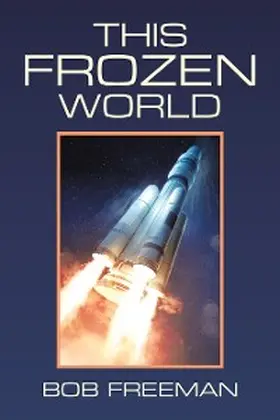 Freeman |  This Frozen World | eBook | Sack Fachmedien
