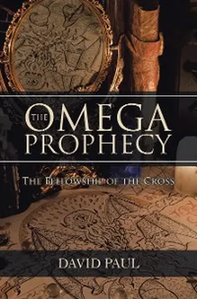 Paul |  The Omega Prophecy | eBook | Sack Fachmedien
