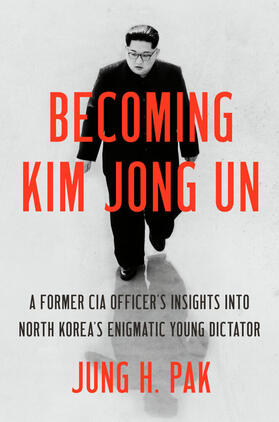 Pak |  Becoming Kim Jong Un | Buch |  Sack Fachmedien